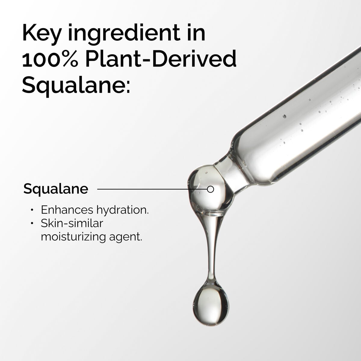 100-plant-derived-squalane-o8 FY25-D41247-ORD-Web-PDP-100-Plant-Sql-1x1-EN-2a.jpg